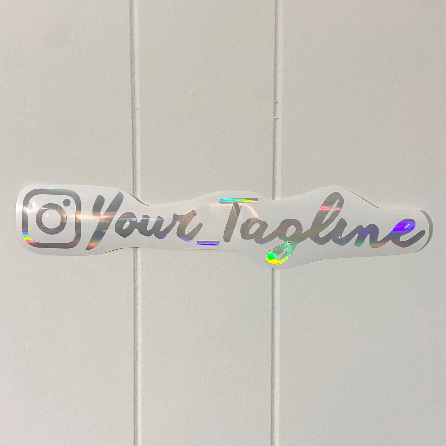 CUSTOM Social Media Tagline Holographic Sticker